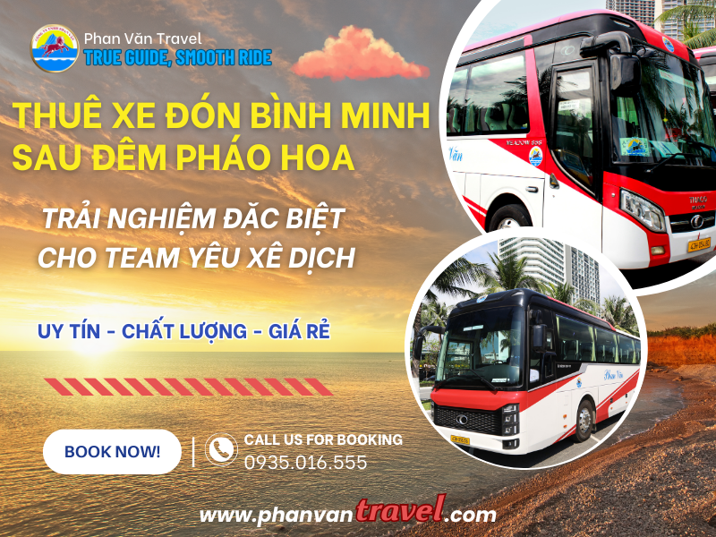 Thuê Xe Đón Bình Minh Sau Đêm Pháo Hoa: Trải Nghiệm Đặc Biệt Cho Team Yêu Xê Dịch