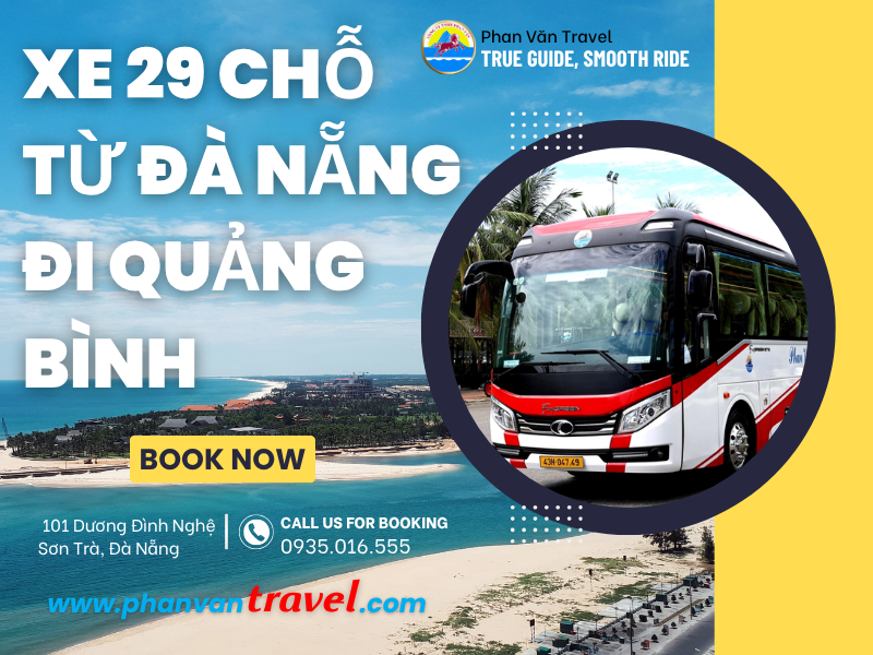 Thuê xe du lịch 29 chỗ Đà Nẵng đi Quảng Bình