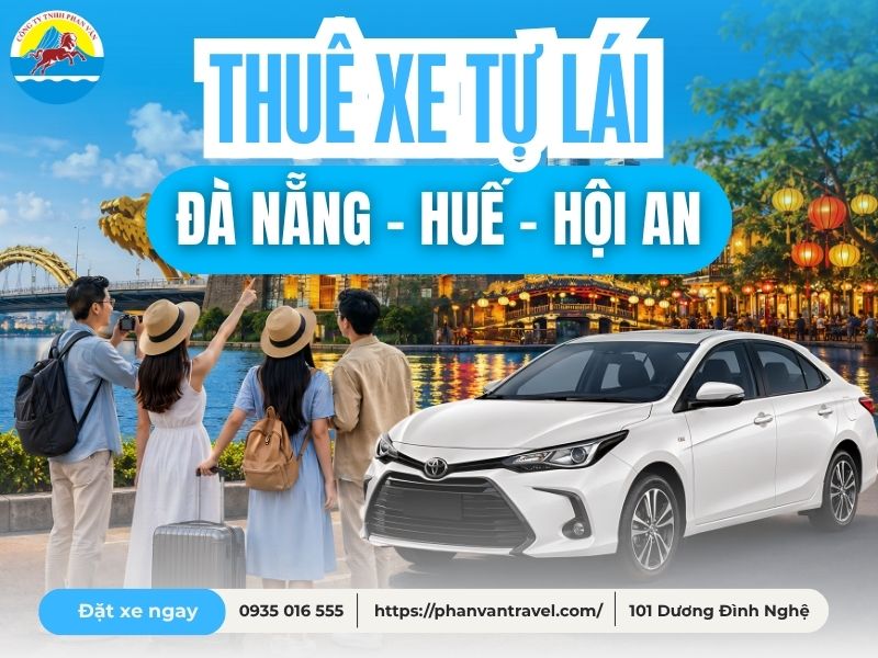 Thuê Xe Du Lịch Tự Lái Đà Nẵng Huế Hội An - Đời Mới, Giá Rẻ