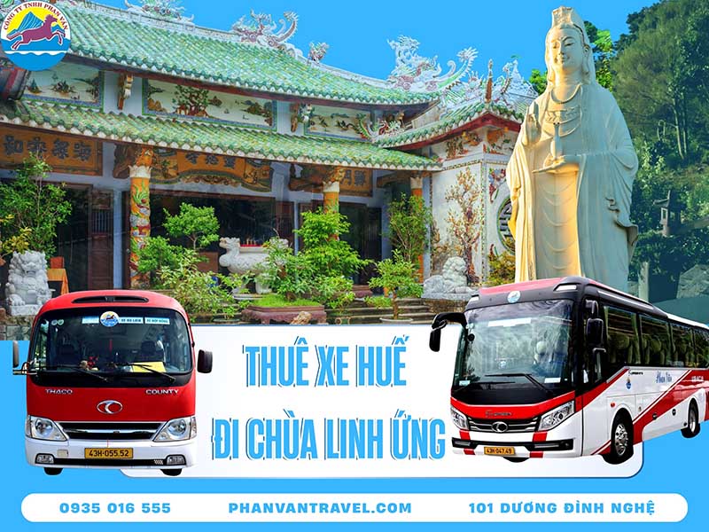 Thuê Xe Huế Đi Chùa Linh Ứng​ - Xe Riêng Đời Mới, Đưa Đón Tận Nơi