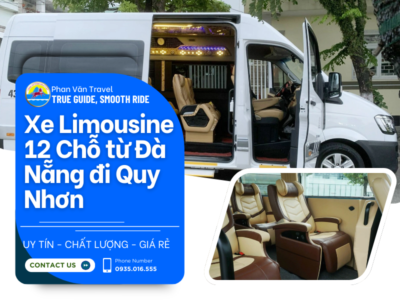 Thuê Xe Limousine 12 Chỗ Đà Nẵng Đi Quy Nhơn Trọn Gói, Giá Tốt