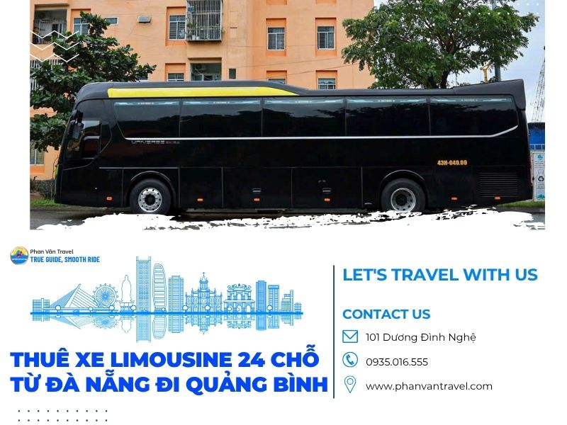 Thuê Xe Limousine 24 Chỗ Từ Đà Nẵng Đi Quảng Bình Giá Rẻ