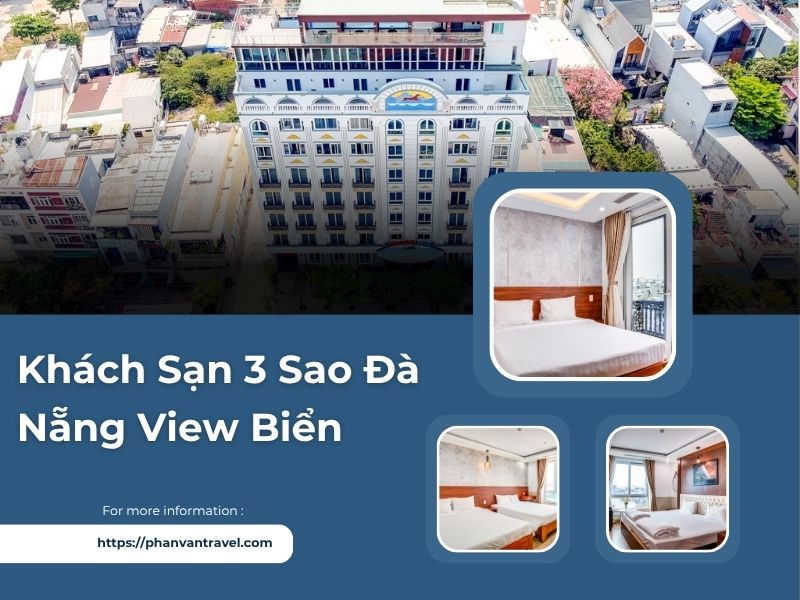 Top 5 Khách Sạn 3 Sao Đà Nẵng View Biển Ngắm Hoàng Hôn Tuyệt Đẹp