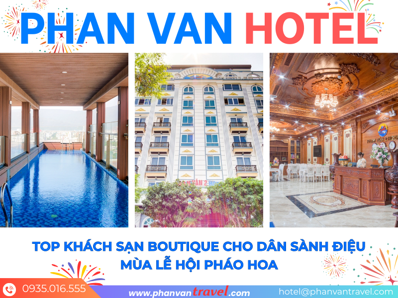 Top Khách Sạn Boutique Cho Dân Sành Điệu Mùa Lễ Hội Pháo Hoa
