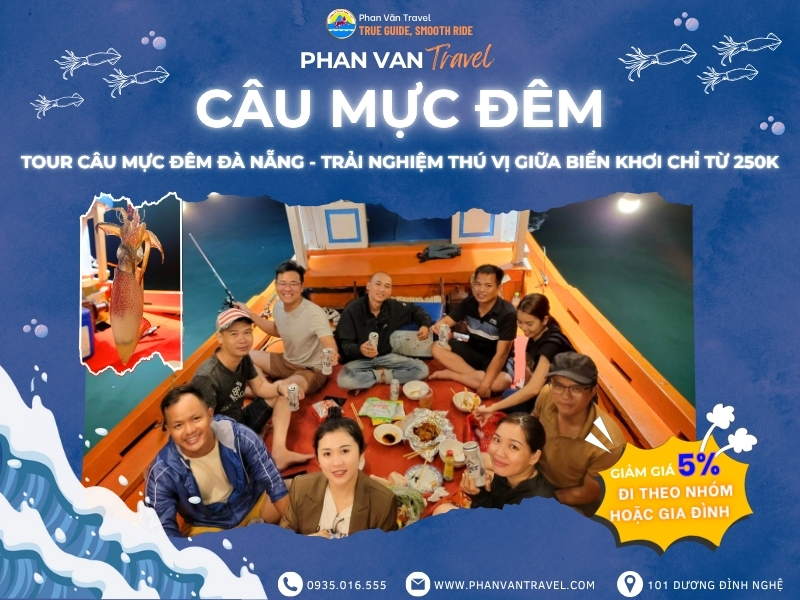 Tour Câu Mực Đêm Đà Nẵng - Trải Nghiệm Thú Vị Giữa Biển Khơi Chỉ Từ 250K