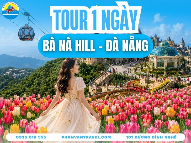 Tour Đà Nẵng Bà Nà Hill 1 Ngày Trọn Gói Giá Rẻ Kèm Buffet Trưa