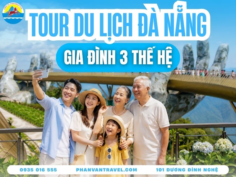 Tour Du Lịch Đà Nẵng Cho Gia Đình 2026 - Bỏ Túi Tips Du Lịch