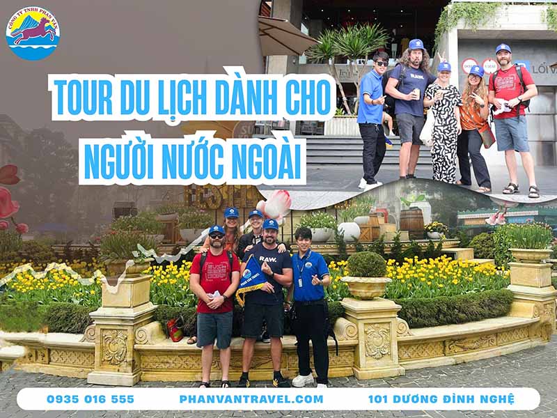 Tour Du Lịch Dành Cho Người Nước Ngoài Tại Đà Nẵng - Trọn Gói, Uy Tín