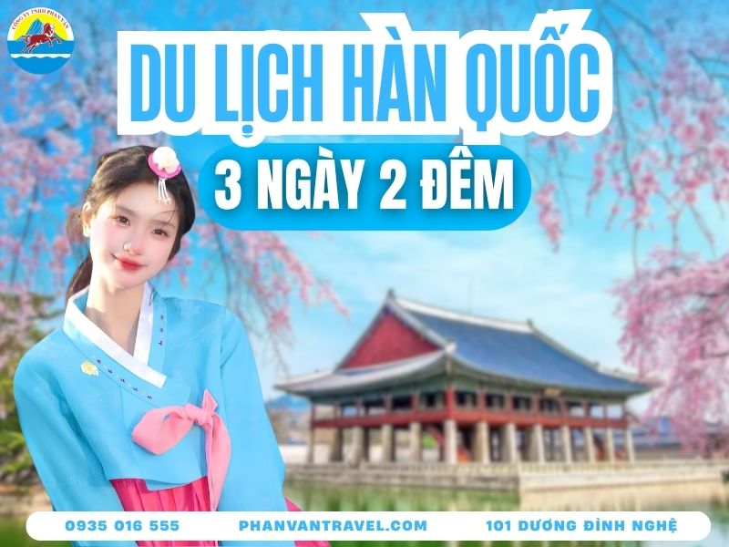 Tour Du Lịch Hàn Quốc 3 Ngày 2 Đêm 2026: Lịch Trình - Chi Phí - Visa