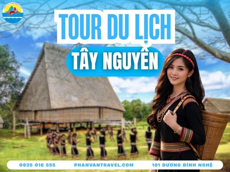 Tour Du Lịch Tây Nguyên Từ Đà Nẵng: Kinh Nghiệm Từ A Đến Z