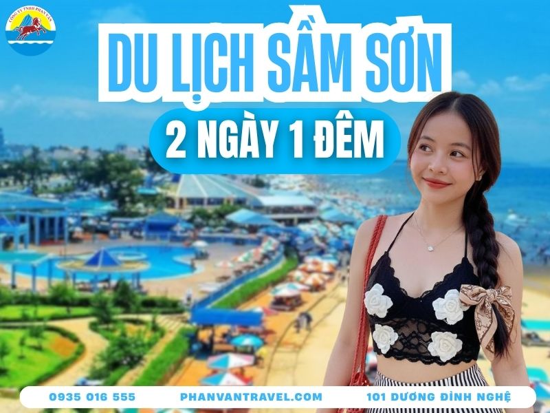 Kinh Nghiệm Đặt Tour Du Lịch Sầm Sơn 2 Ngày 1 Đêm Từ Đà Nẵng 2026
