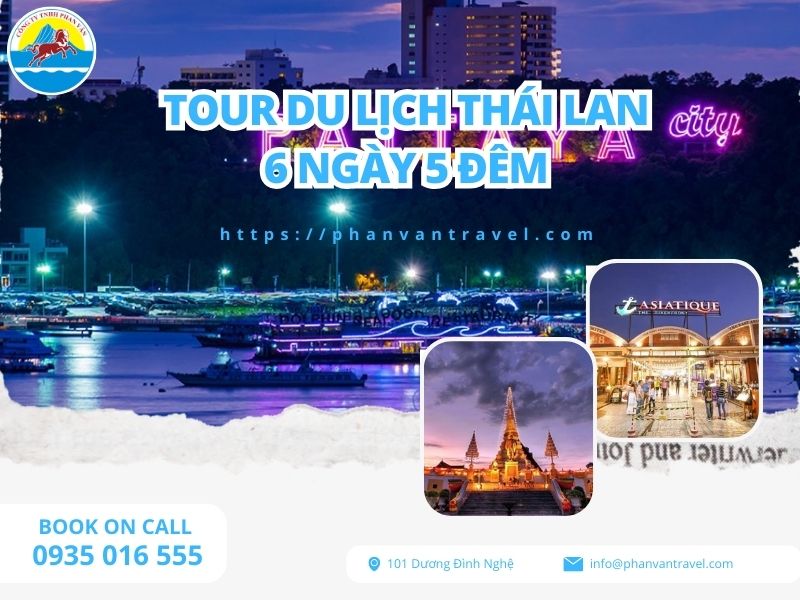 Tour Du Lịch Thái Lan 6 Ngày 5 Đêm Khởi Hành Đà Nẵng: Đi Là Mê, Giá Cực Hời