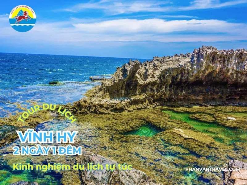 Tour du lịch Vĩnh Hy 2 ngày 1 đêm: Kinh nghiệm du lịch tự túc