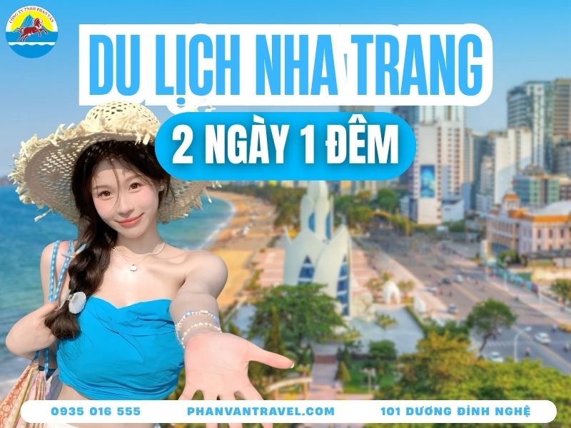 Tour Nha Trang 2 Ngày 1 Đêm 2026: Bảng Giá Và Kinh Nghiệm A-Z