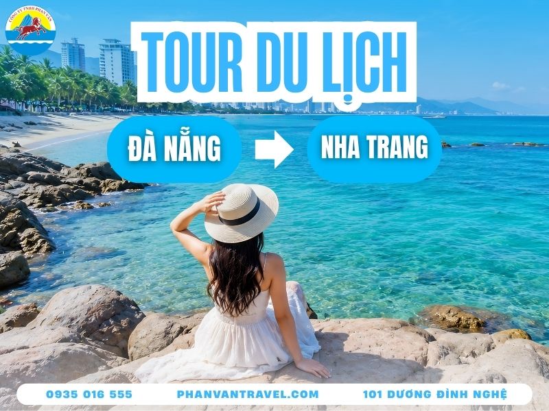 Tổng Hợp Các Tour Nha Trang Từ Đà Nẵng Trọn Gói Giá Tốt Nhất