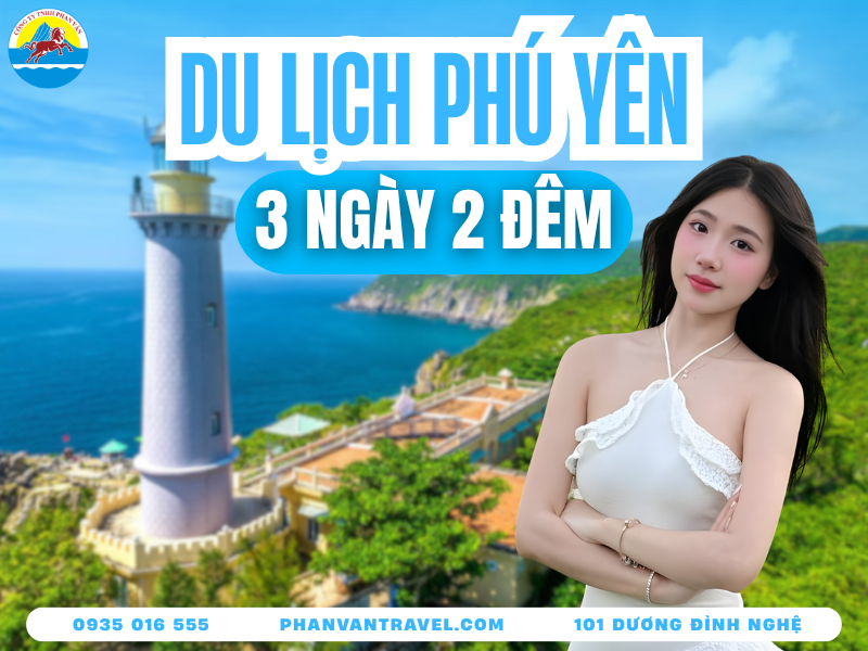 Kinh Nghiệm Và Giá Tour Phú Yên 3 Ngày 2 Đêm Từ Đà Nẵng 2026