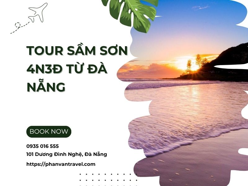 Tour Sầm Sơn 4N3Đ Từ Đà Nẵng - Biển Xanh, Kỳ Nghỉ Đỉnh Cao