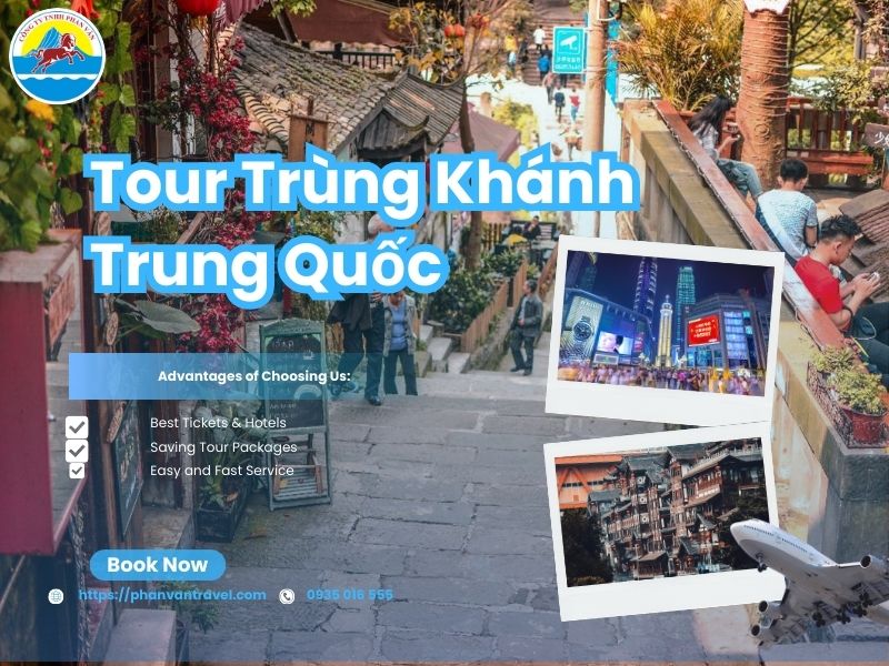 Trọn Gói Tour Trùng Khánh Trung Quốc Giá Tốt - Lịch Trình Hấp Dẫn