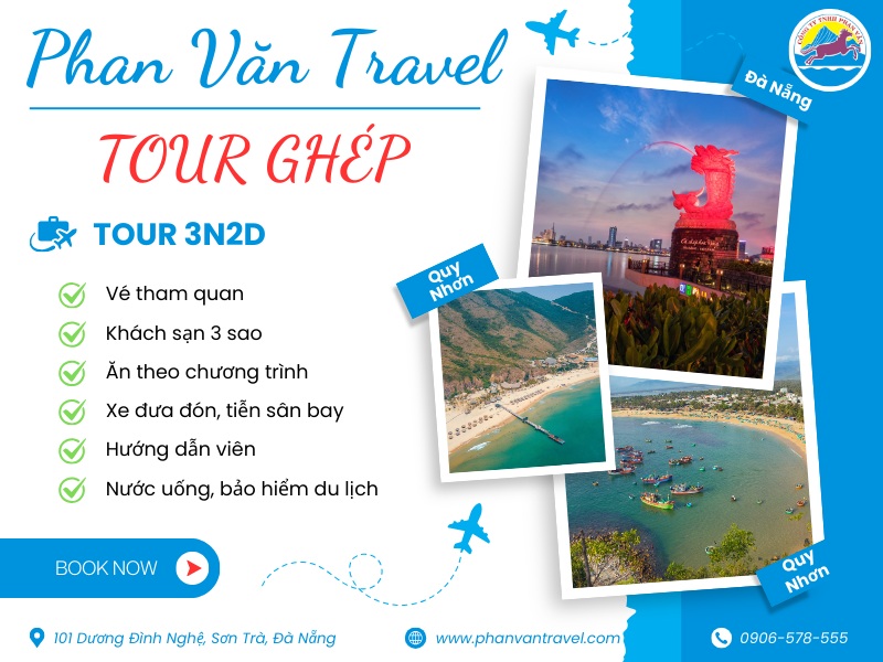 Trọn Vẹn Trải Nghiệm Với Tour Đà Nẵng - Quy Nhơn - Đà Nẵng 3N2Đ