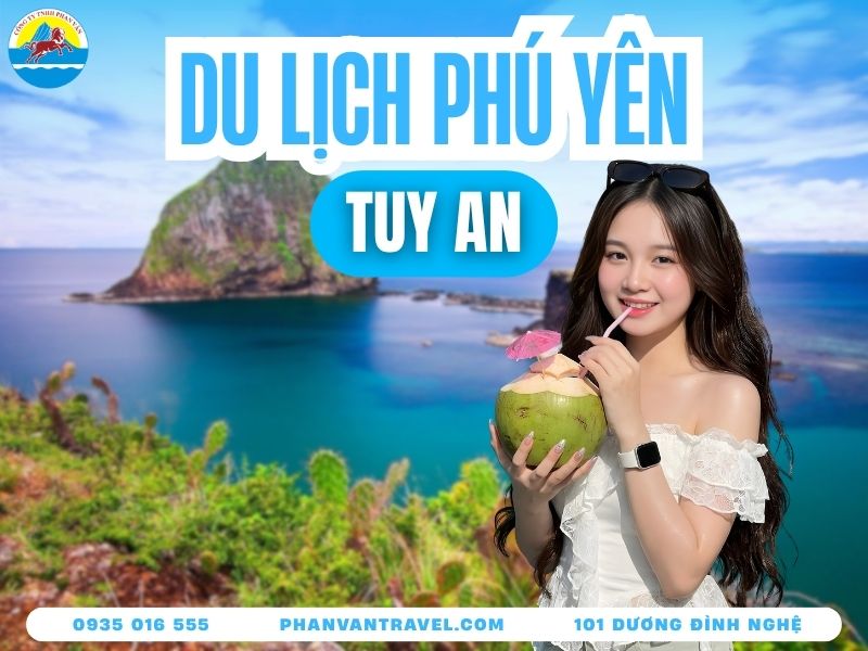 Tuy An Phú Yên Có Gì? Review 10+ Điểm Đến Đẹp Và Hấp Dẫn 2026