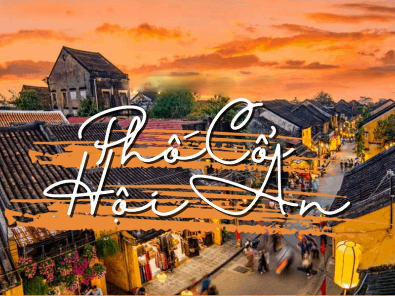 PHỐ CỔ HỘI AN, THÁNH ĐỊA SỐNG ẢO DÀNH CHO GIỚI TRẺ