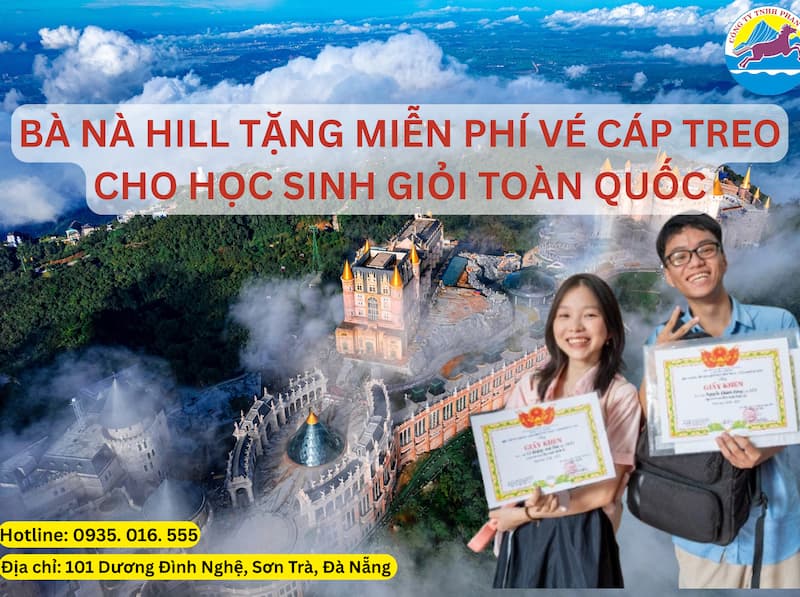 Vé Miễn Phí Cho Học Sinh Giỏi – Cùng Gia Đình Du Lịch Bà Nà Hills Hè Này