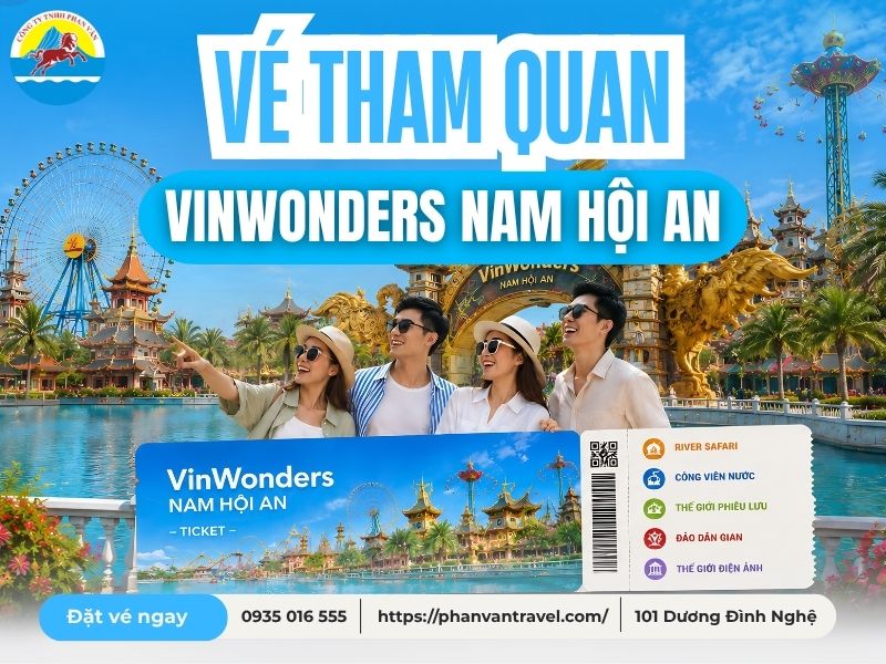 Vé VinWonders Nam Hội An 2026: Bảng Giá Mới & Mẹo Đặt QR Ưu Đãi