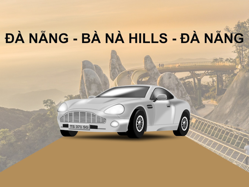 Xe Ghép Đà Nẵng - Bà Nà Hills - Đà Nẵng Đưa Đón Tận Nơi, Không Cần Chờ