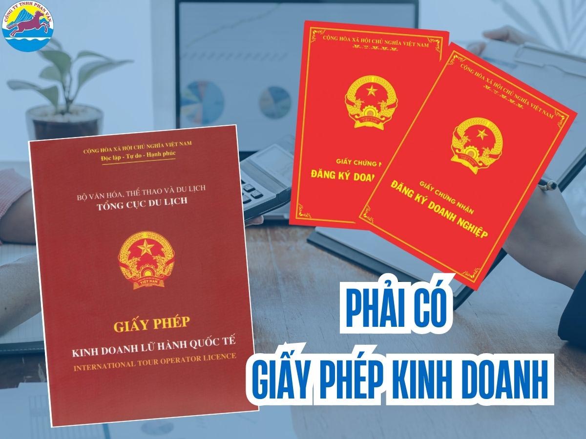 Công ty tour du lịch hoạt động hợp pháp bắt buộc phải có Giấy phép Kinh doanh