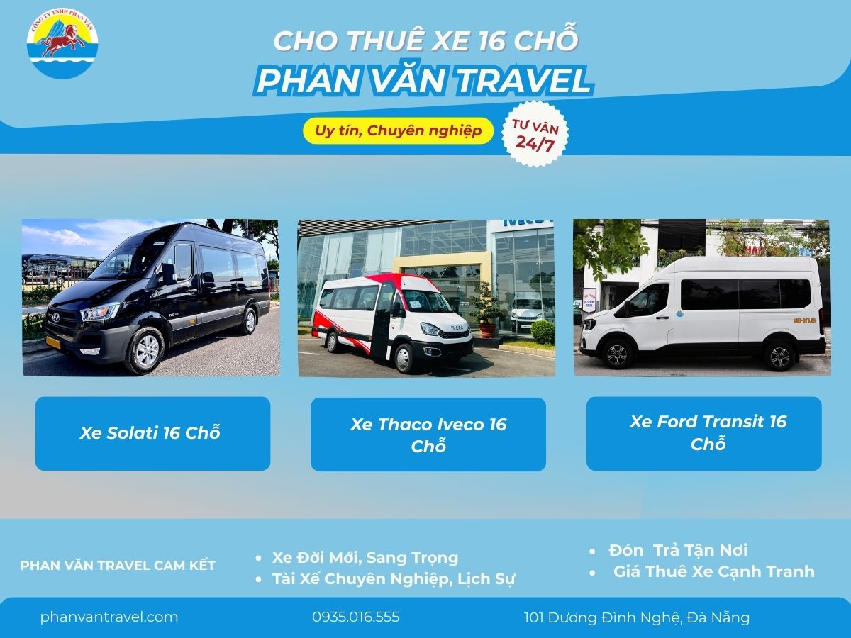 Một Số Loại Xe 16 Chỗ Mà Phan Văn Travel Đang Sở Hữu