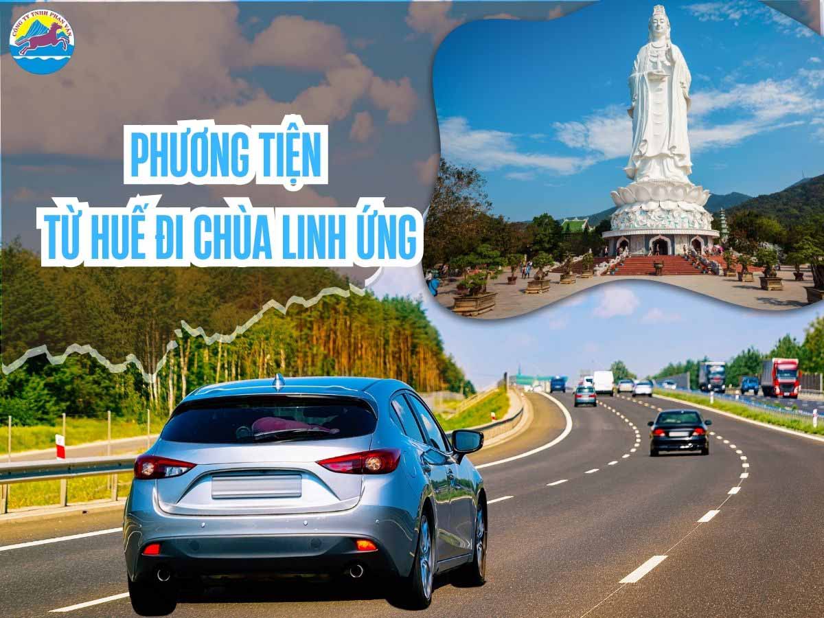 Có nhiều phương tiện từ Huế đi chùa Linh Ứng