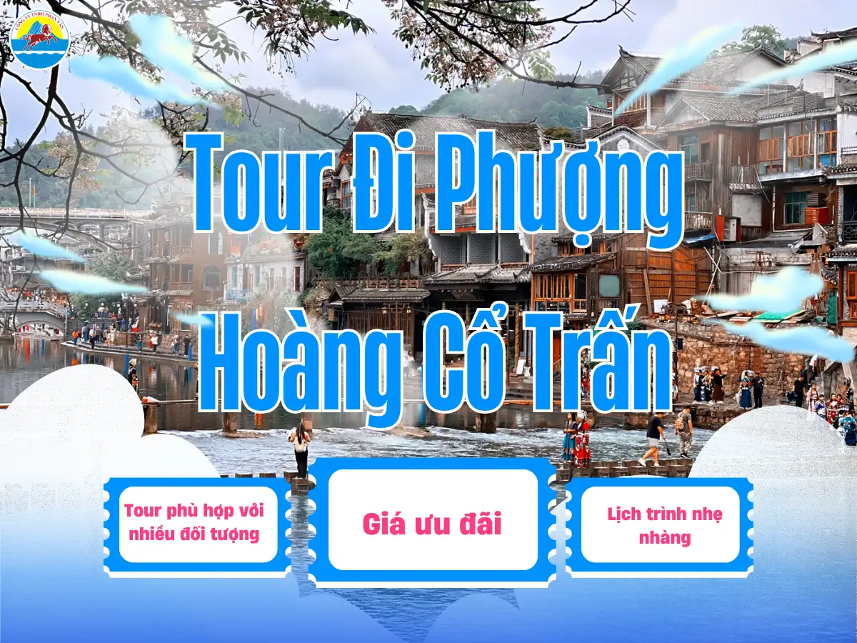 tour đi phượng hoàng cổ trấn 4 ngày 3 đêm