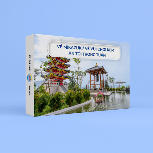 Gift Box Trải Nghiệm Mikazuki vui chơi kèm ăn tối trong tuần