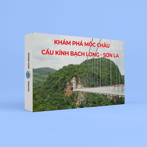 Gift Box Khám Phá Mộc Châu – Cầu Kính Bạch Long - Sơn La