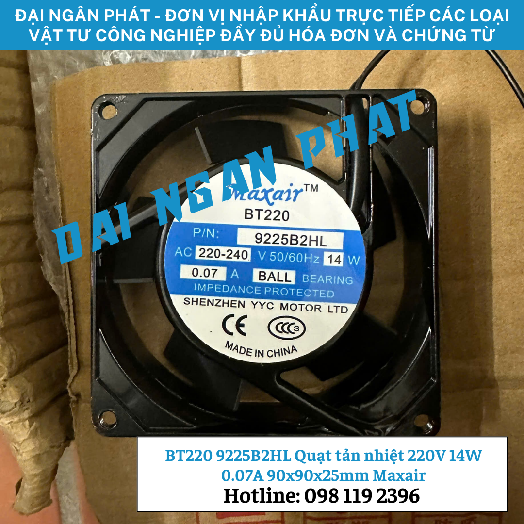 BT220 9225B2HL Quạt tản nhiệt 220V 14W 0.07A 90x90x25mm Maxair