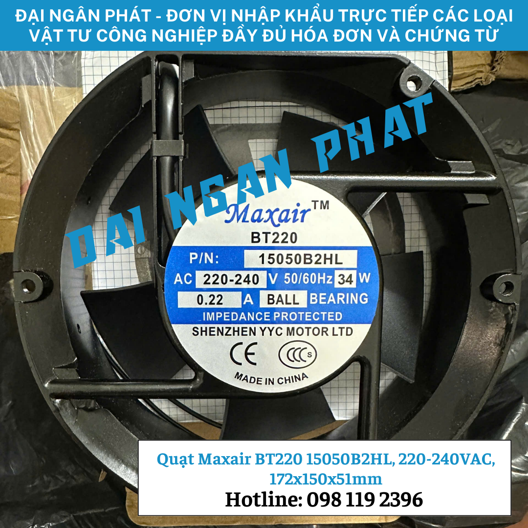 Quạt Maxair BT220 15050B2HL, 220-240VAC, 172x150x51mm