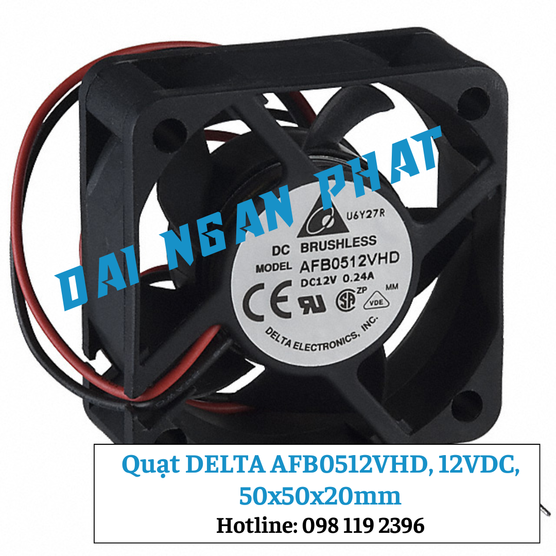 Quạt DELTA AFB0512VHD, 12VDC, 50x50x20mm