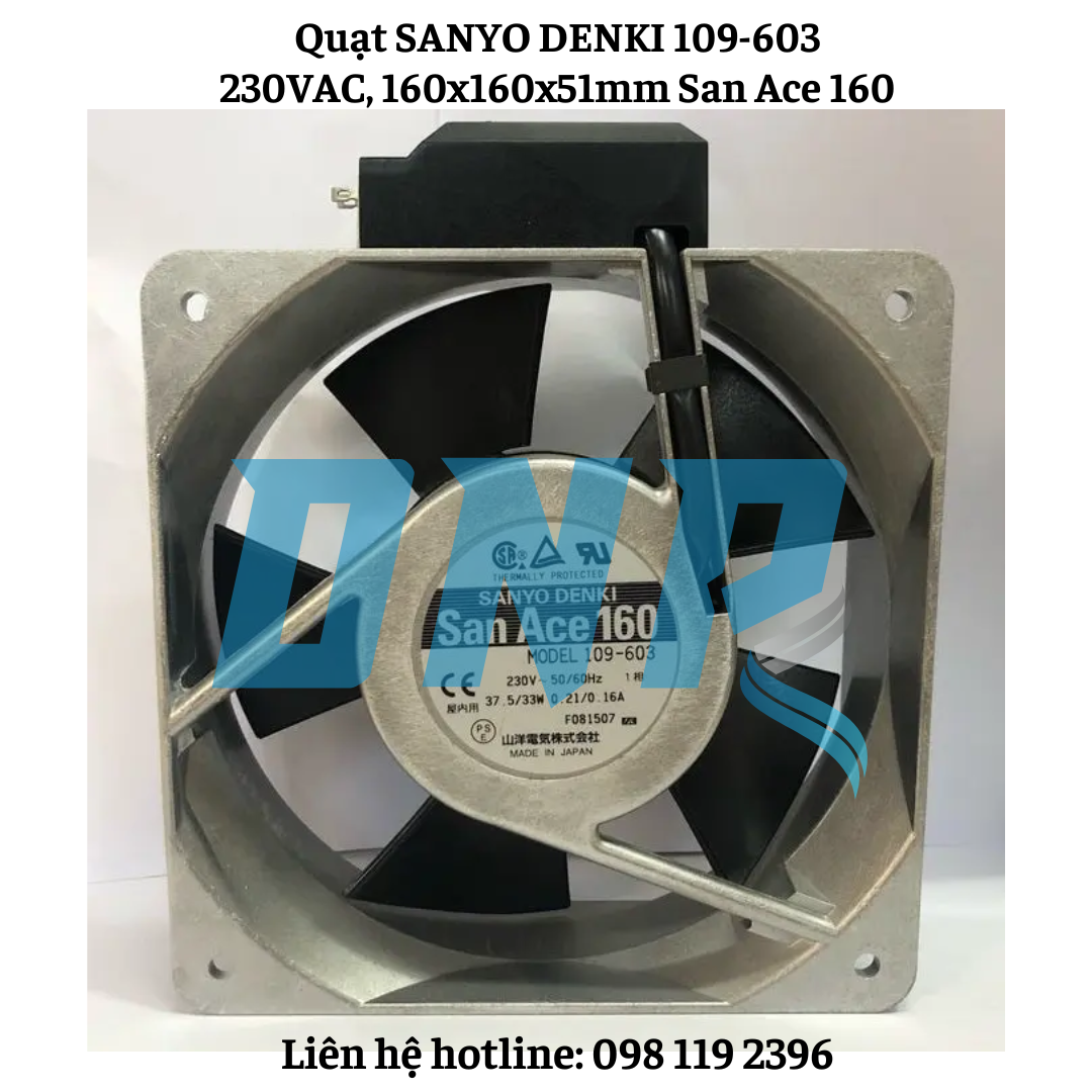 Quạt SANYO DENKI 109-603, 230VAC, 160x160x51mm San Ace 160