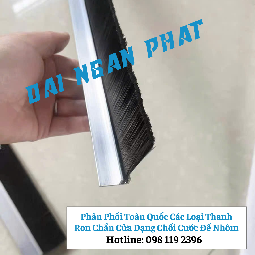Gia Công Thanh cước chải, ron chắn chân cửa gạt bụi đế nhôm theo yêu cầu