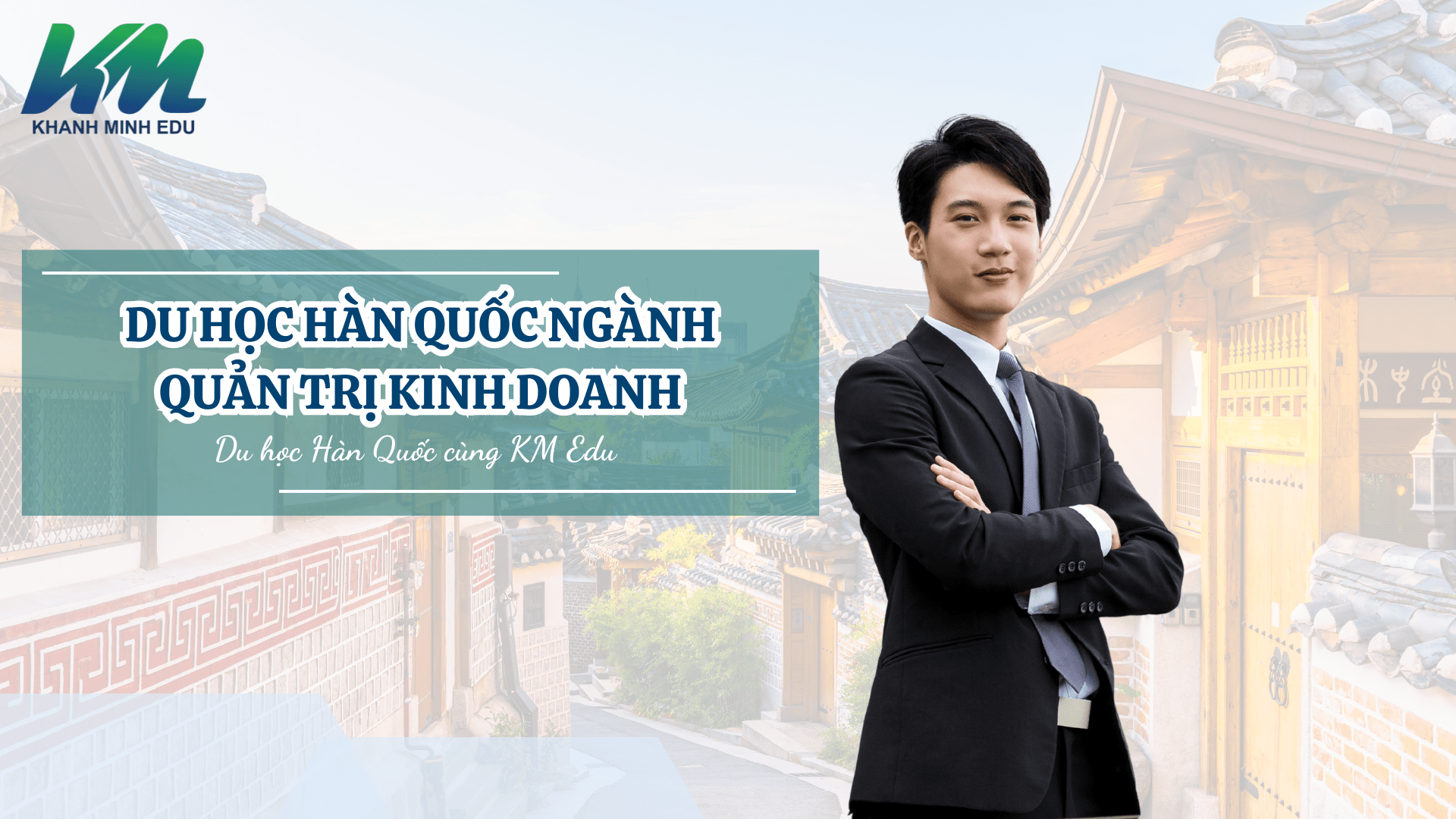 Có nên du học Hàn Quốc ngành Quản trị kinh doanh?