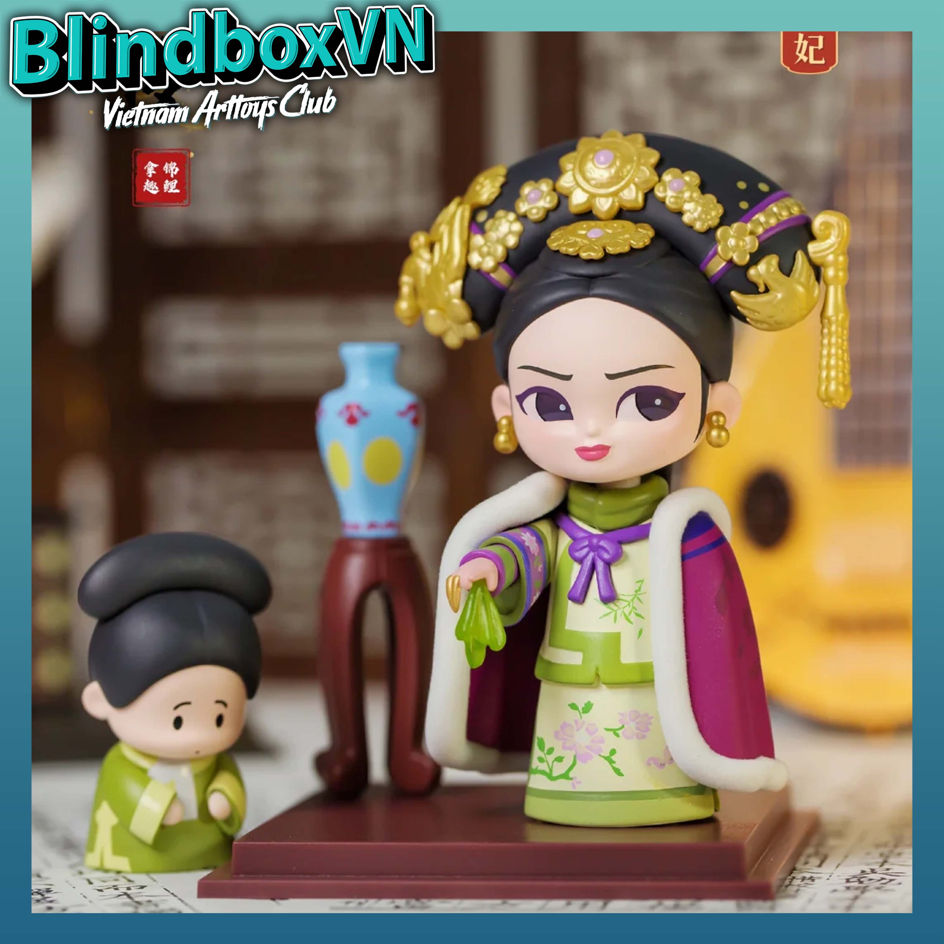 Blindbox Hậu Cung Chân Hoàn Truyện Empresses In The Palace Legend of Zhen Huan Series 3