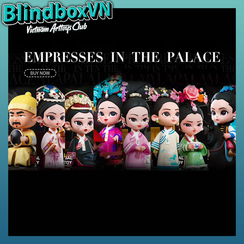 Blindbox Hậu Cung Chân Hoàn Truyện Empresses In The Palace Legend of Zhen Huan Series ( Chính Hãng )