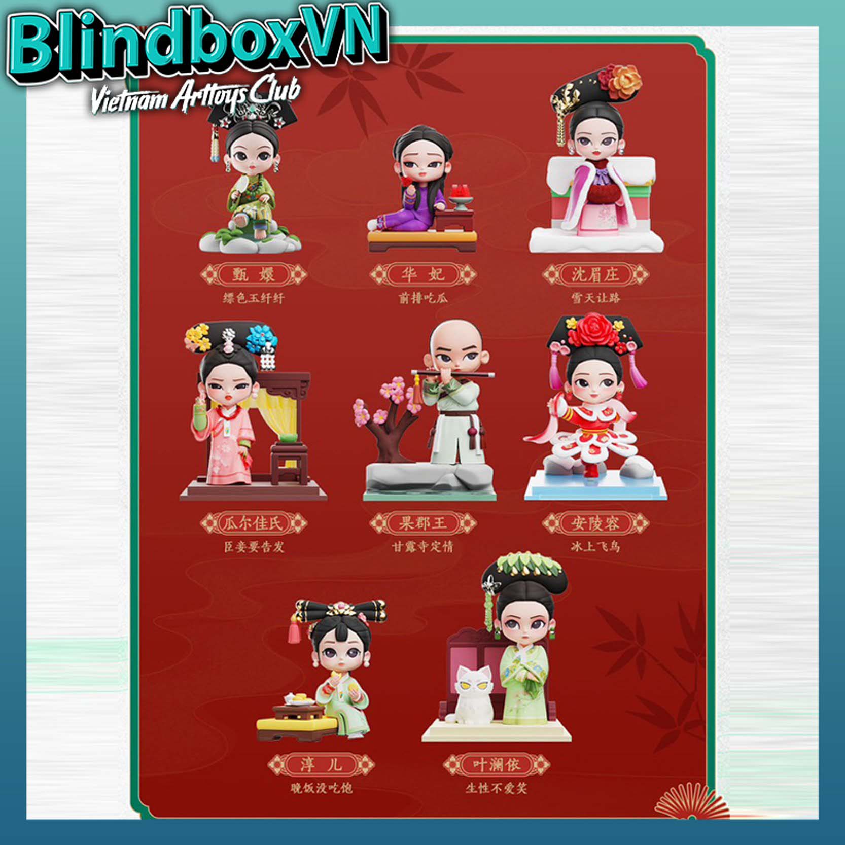 Blindbox Hậu Cung Chân Hoàn Truyện Empresses In The Palace Legend of Zhen Huan Series 2 ( Chính Hãng )