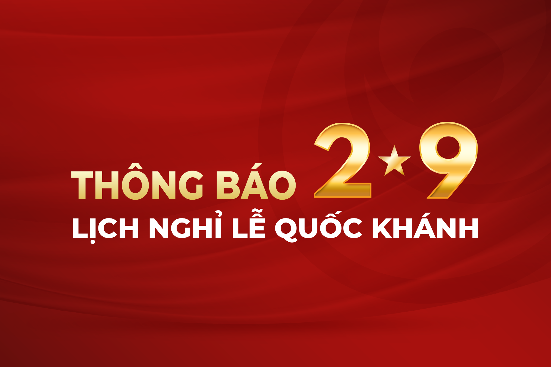 Thông báo lịch nghỉ lễ Quốc khánh 2/9
