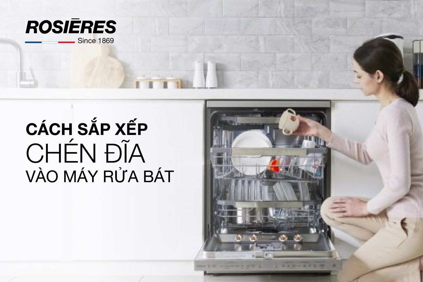 HƯỚNG DẪN CÁCH XẾP BÁT ĐĨA VÀO MÃY RỬA BÁT