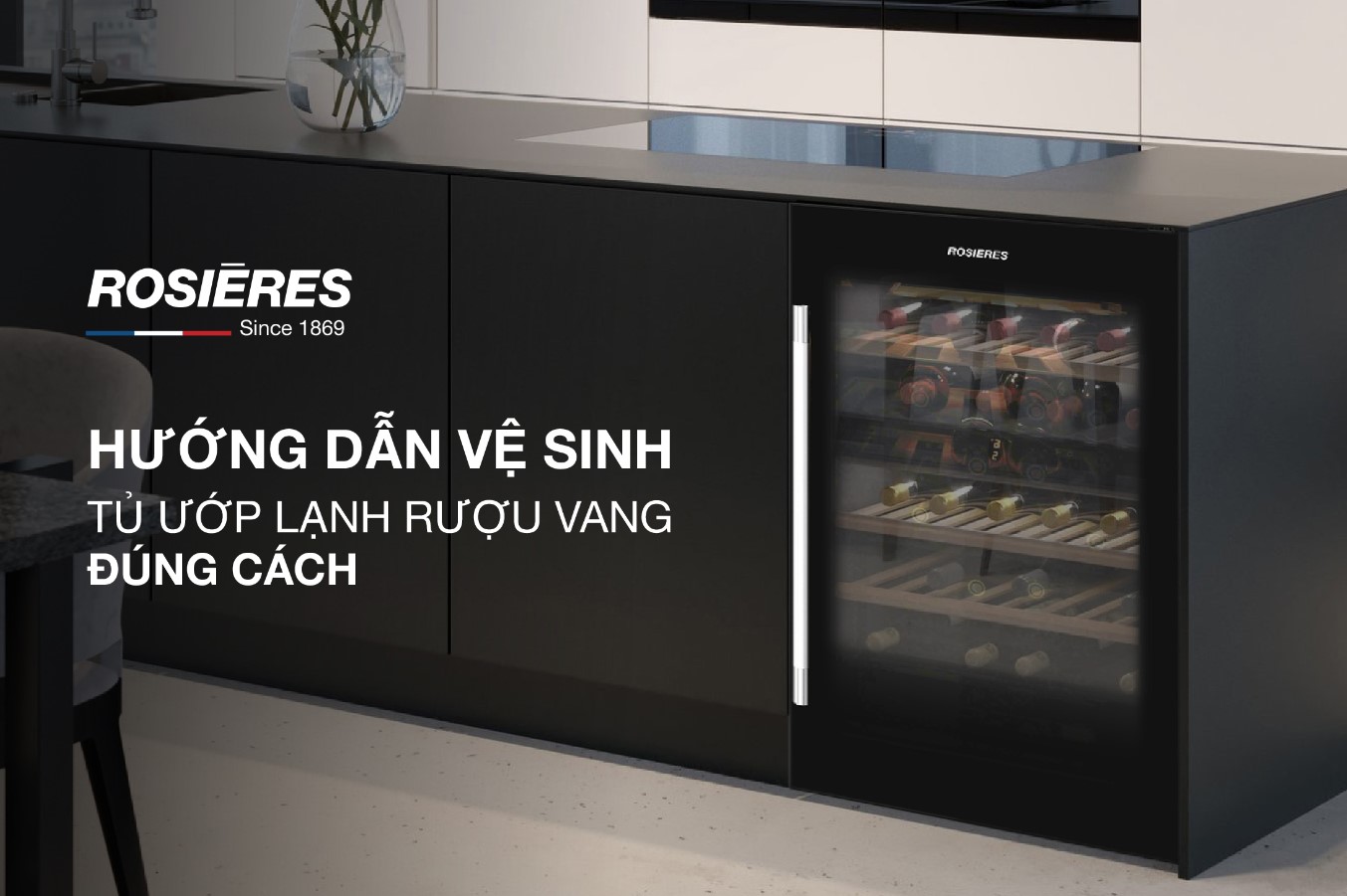 HƯỚNG DẪN VỆ SINH TỦ ƯỚP LẠNH RƯỢU VANG ĐÚNG CÁCH