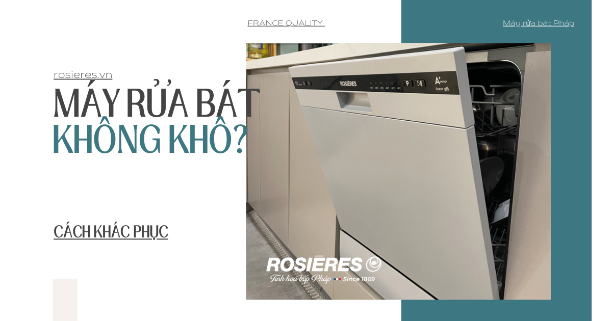 Máy rửa bát không khô và cách khắc phục