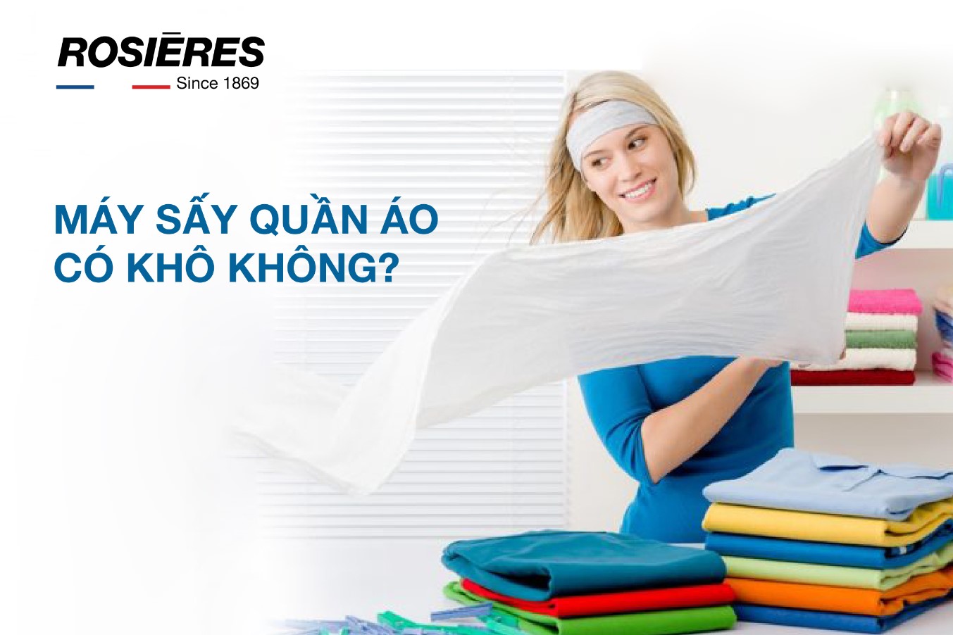 MÁY SẤY QUẦN ÁO CÓ KHÔ KHÔNG? THỜI GIAN ĐỂ SẤY KHÔ 1 MẺ QUẦN ÁO?