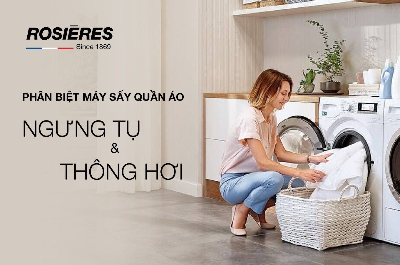 PHÂN BIỆT GIỮA MÁY SẤY QUẦN ÁO NGƯNG TỤ VÀ THÔNG HƠI