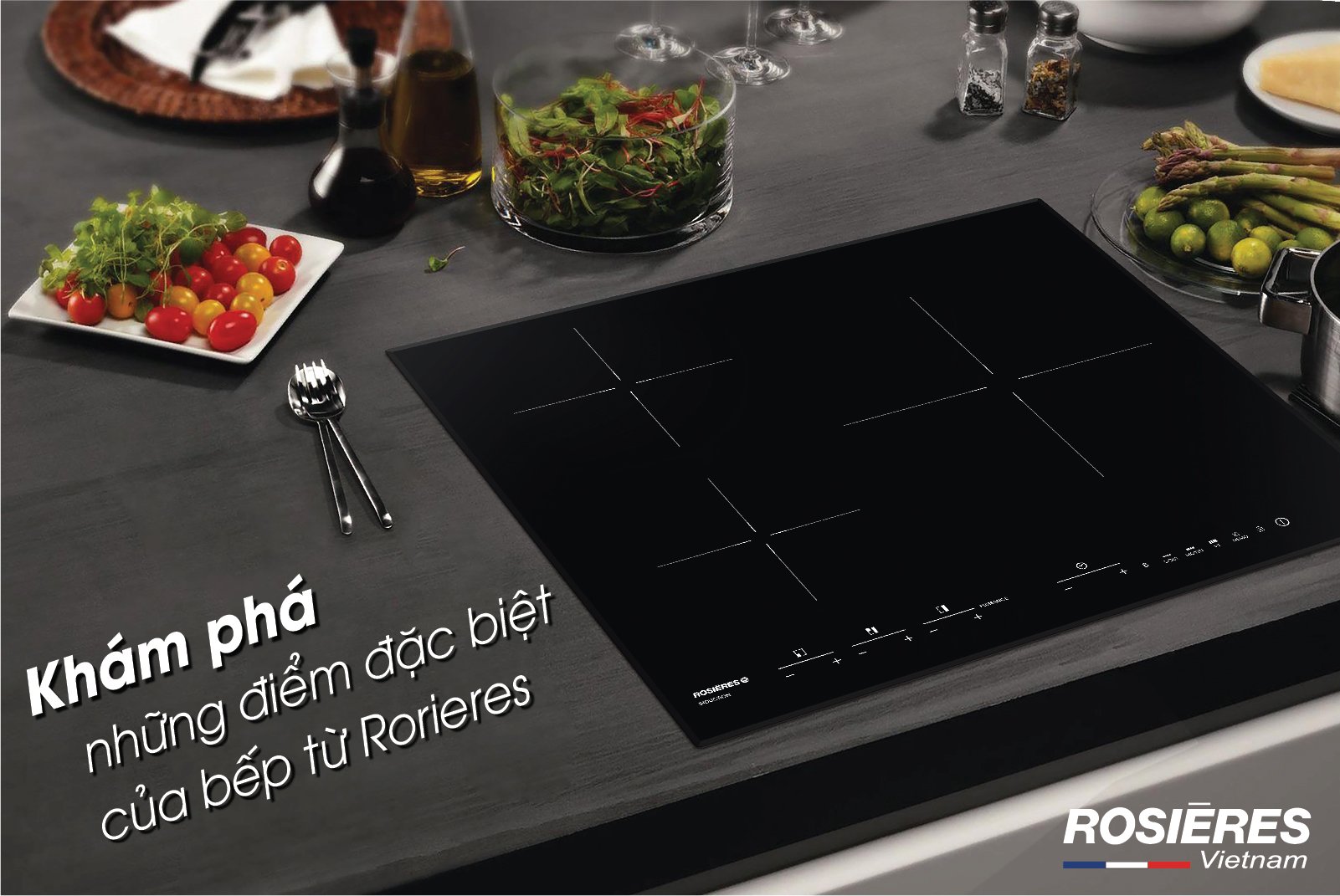 KHÁM PHÁ ƯU ĐIỂM CỦA BẾP TỪ ROSIÈRES